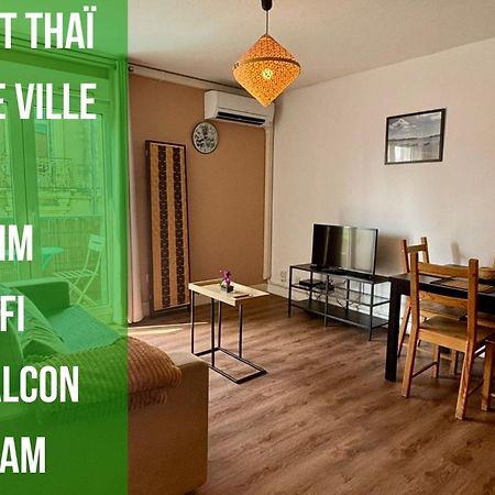 מונפלייה Le Petit Thai Appart 2 Pieces Zen Centre Ville מראה חיצוני תמונה