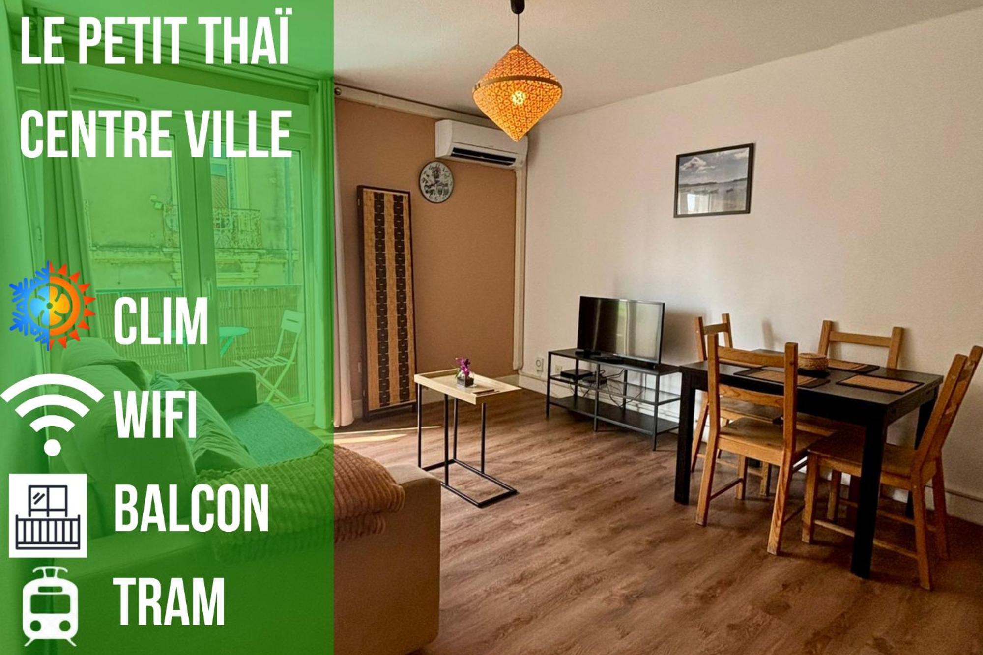 מונפלייה Le Petit Thai Appart 2 Pieces Zen Centre Ville מראה חיצוני תמונה